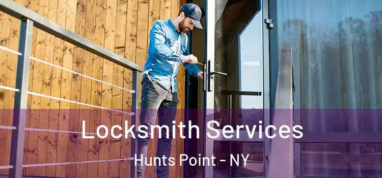  Locksmith Services Hunts Point - NY