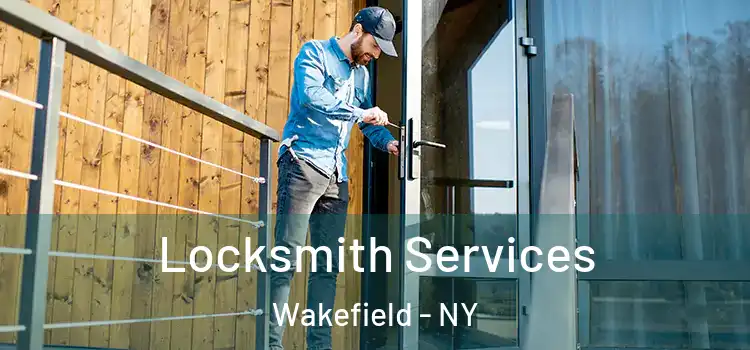 Locksmith Services Wakefield - NY
