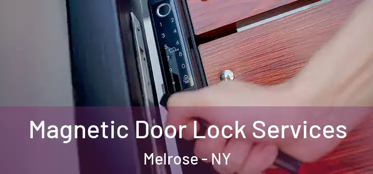 Magnetic Door Lock Services Melrose - NY