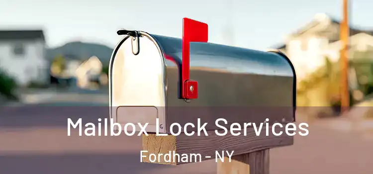  Mailbox Lock Services Fordham - NY