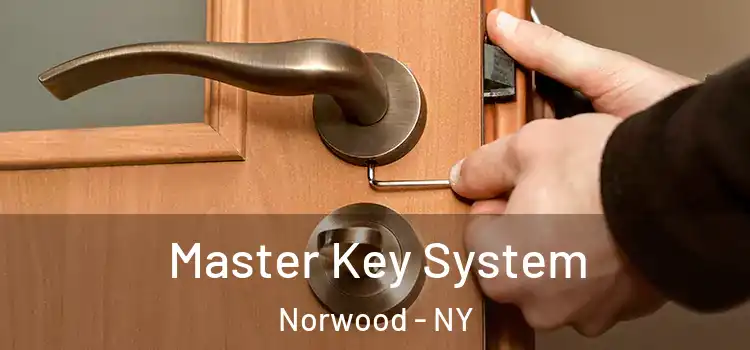  Master Key System Norwood - NY