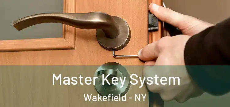  Master Key System Wakefield - NY