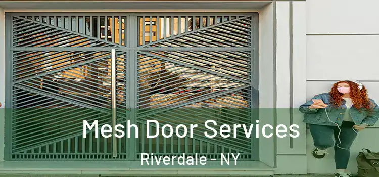  Mesh Door Services Riverdale - NY