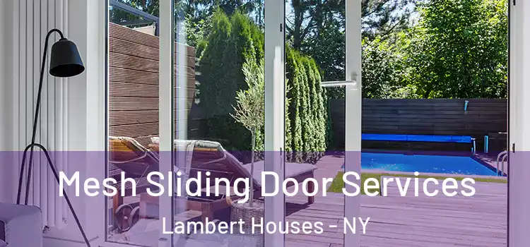  Mesh Sliding Door Services Lambert Houses - NY
