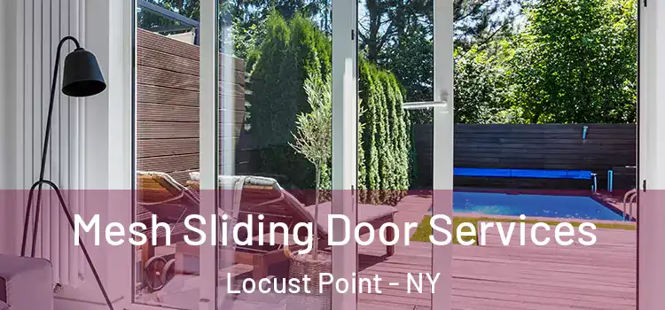 Mesh Sliding Door Services Locust Point - NY