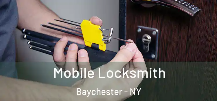 Mobile Locksmith Baychester - NY