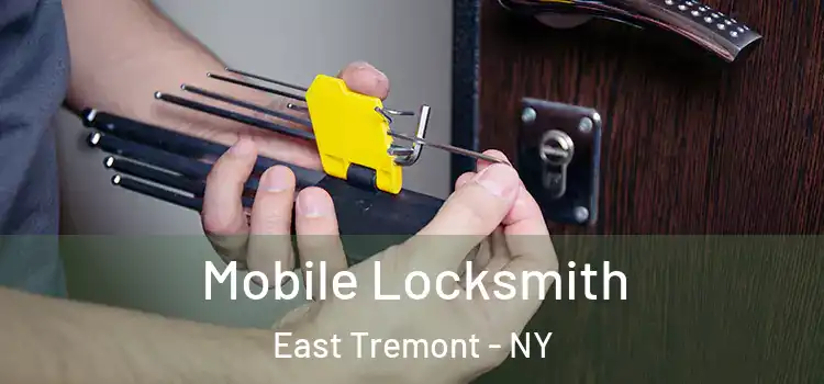 Mobile Locksmith East Tremont - NY