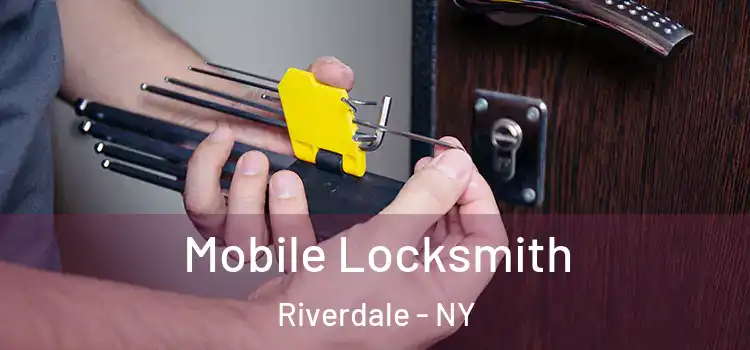  Mobile Locksmith Riverdale - NY