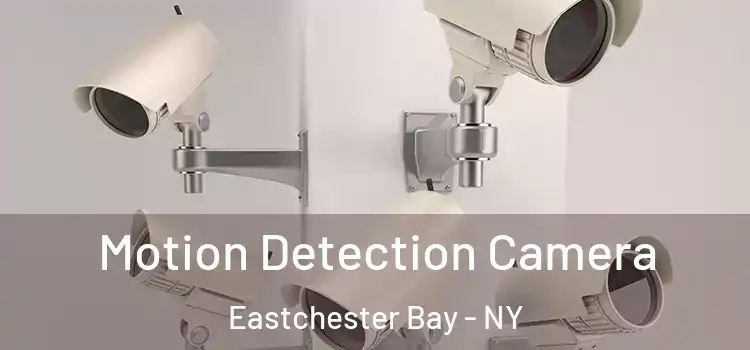  Motion Detection Camera Eastchester Bay - NY