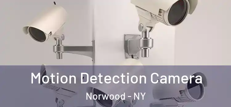  Motion Detection Camera Norwood - NY