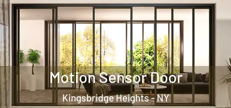 Motion Sensor Door Kingsbridge Heights - NY