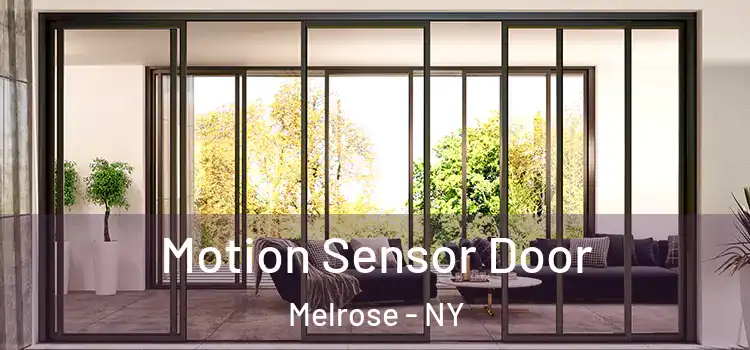  Motion Sensor Door Melrose - NY