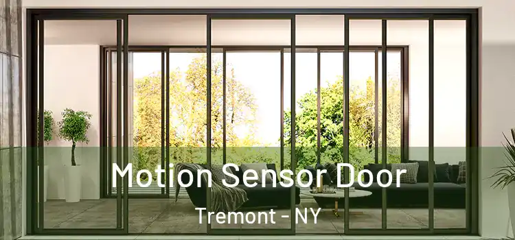  Motion Sensor Door Tremont - NY