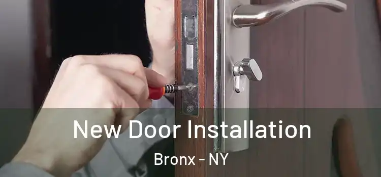 New Door Installation Bronx - NY