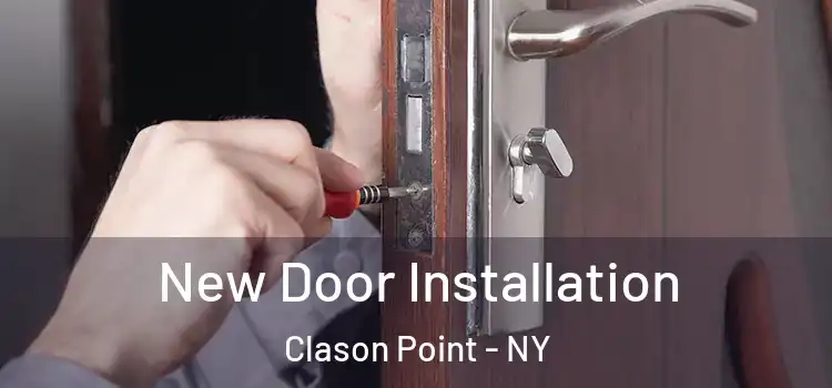 New Door Installation Clason Point - NY