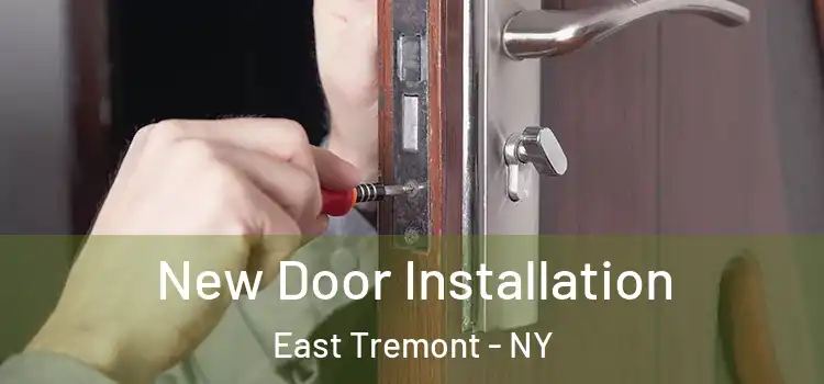  New Door Installation East Tremont - NY