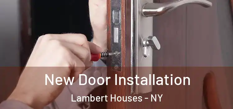  New Door Installation Lambert Houses - NY