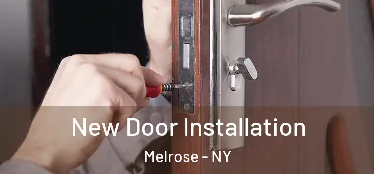 New Door Installation Melrose - NY