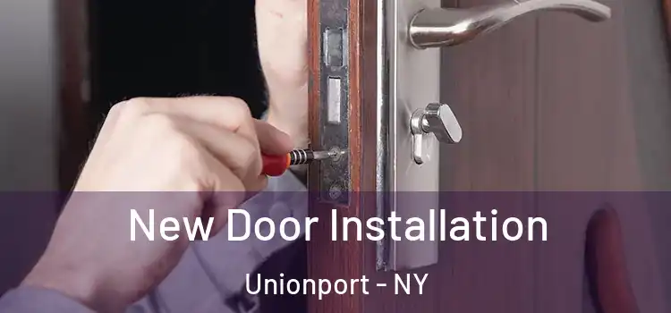 New Door Installation Unionport - NY