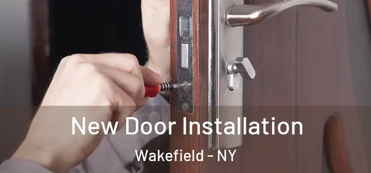 New Door Installation Wakefield - NY