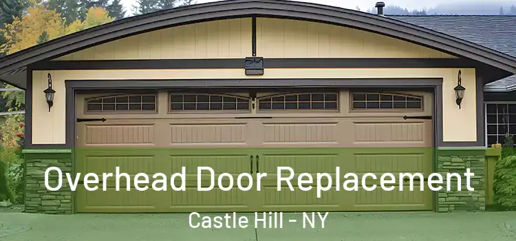  Overhead Door Replacement Castle Hill - NY