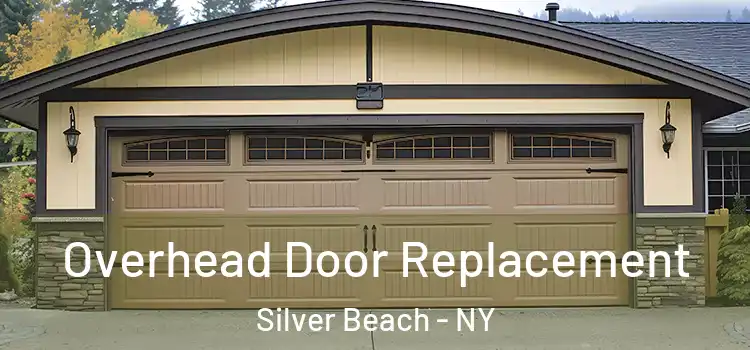  Overhead Door Replacement Silver Beach - NY