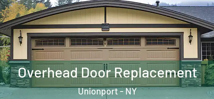  Overhead Door Replacement Unionport - NY