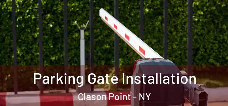  Parking Gate Installation Clason Point - NY