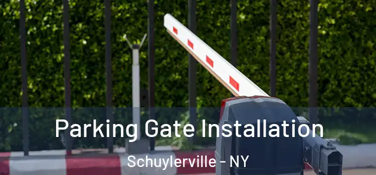 Parking Gate Installation Schuylerville - NY
