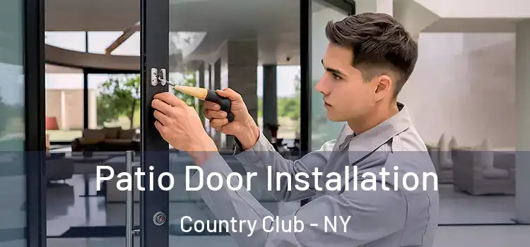 Patio Door Installation Country Club - NY