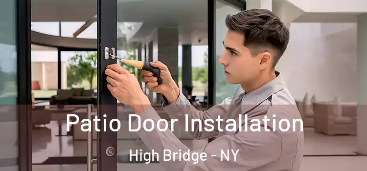 Patio Door Installation High Bridge - NY