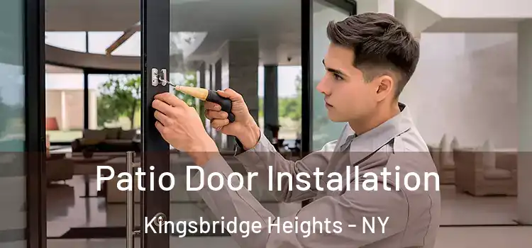 Patio Door Installation Kingsbridge Heights - NY