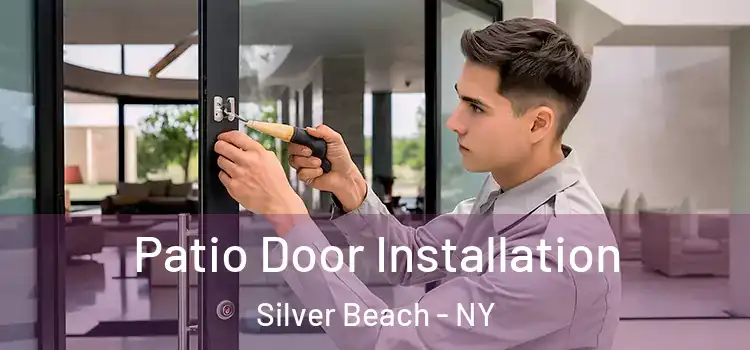 Patio Door Installation Silver Beach - NY