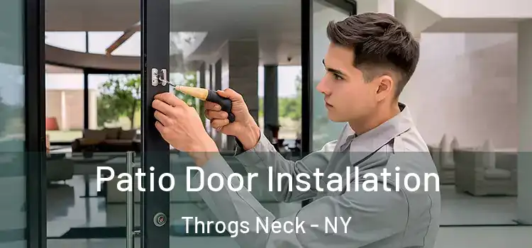 Patio Door Installation Throgs Neck - NY