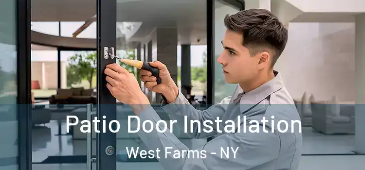 Patio Door Installation West Farms - NY