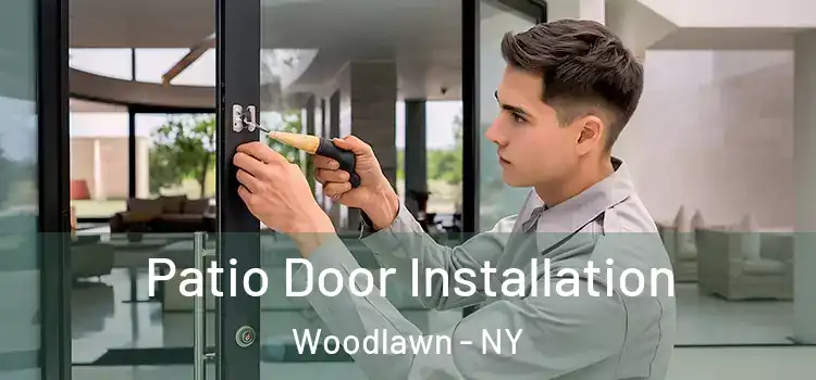  Patio Door Installation Woodlawn - NY