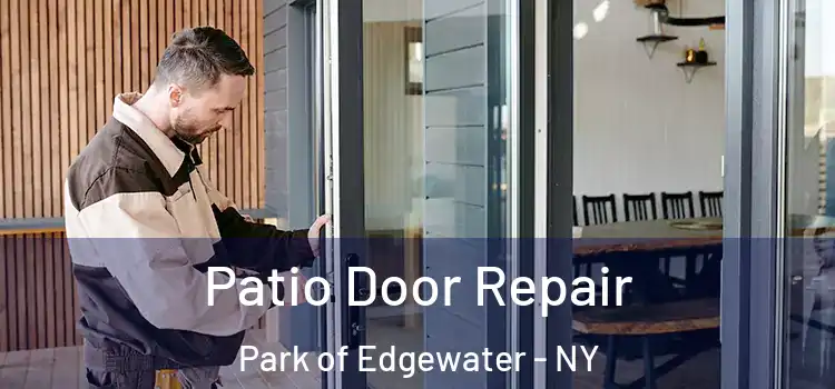 Patio Door Repair Park of Edgewater - NY