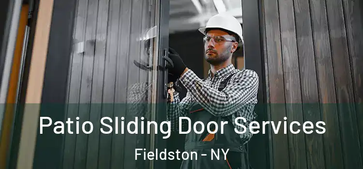 Patio Sliding Door Services Fieldston - NY
