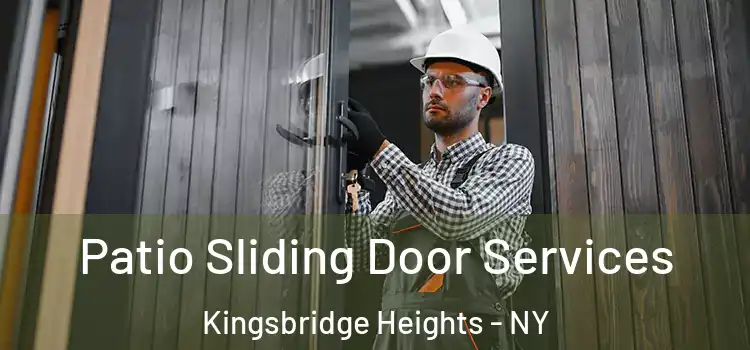 Patio Sliding Door Services Kingsbridge Heights - NY