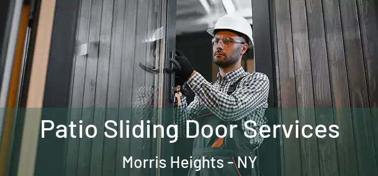  Patio Sliding Door Services Morris Heights - NY