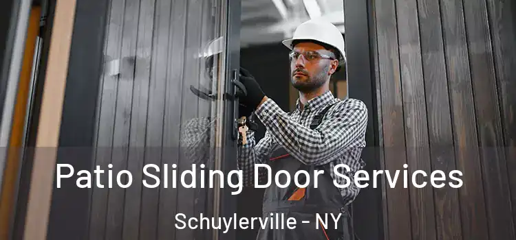 Patio Sliding Door Services Schuylerville - NY