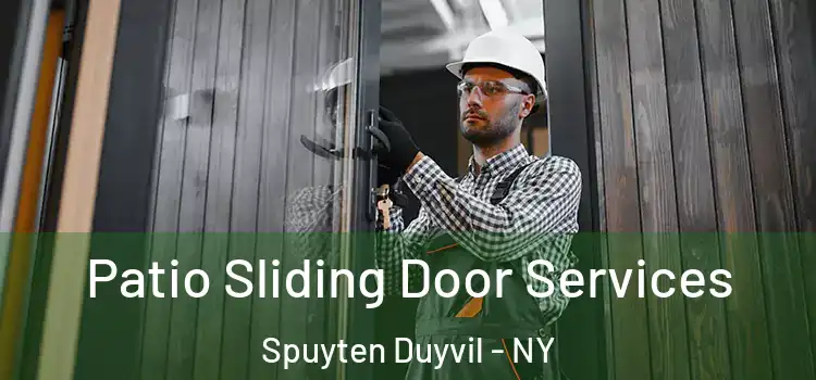 Patio Sliding Door Services Spuyten Duyvil - NY