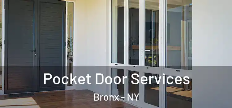 Pocket Door Services Bronx - NY