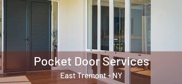  Pocket Door Services East Tremont - NY