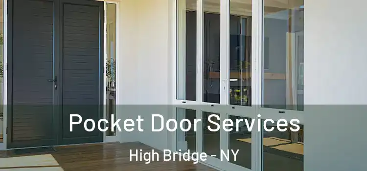  Pocket Door Services High Bridge - NY