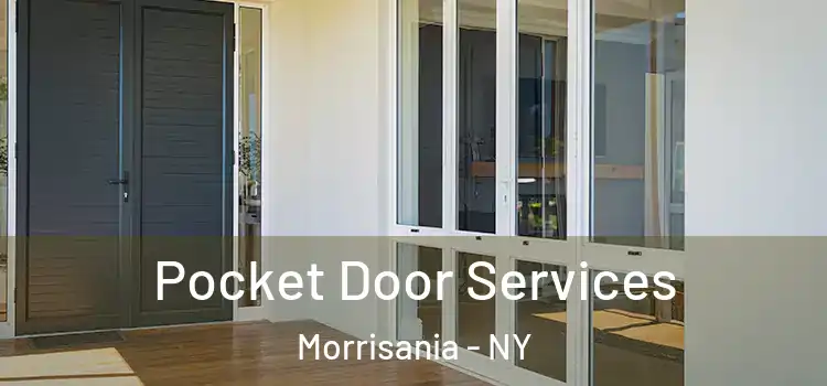 Pocket Door Services Morrisania - NY