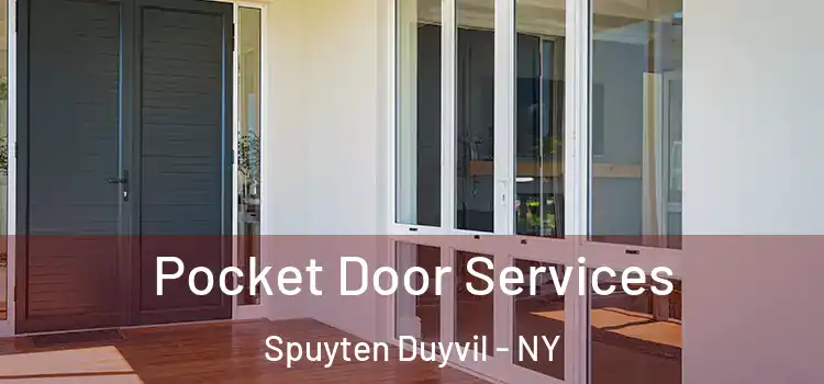 Pocket Door Services Spuyten Duyvil - NY