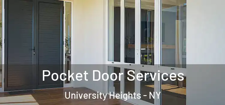 Pocket Door Services University Heights - NY