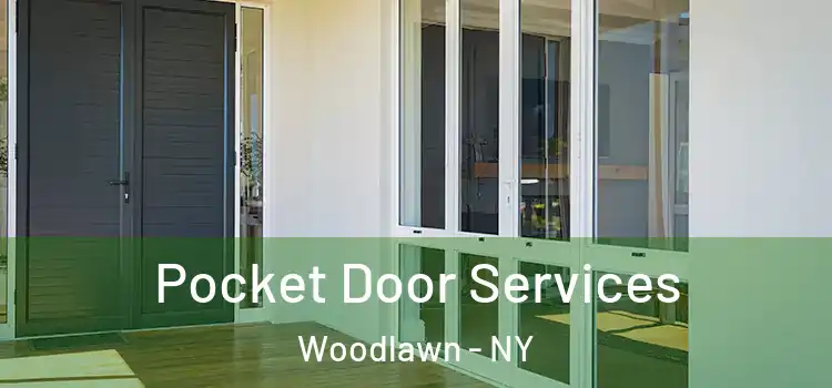 Pocket Door Services Woodlawn - NY