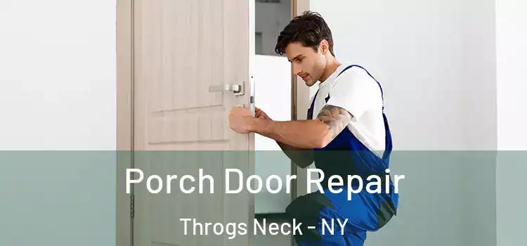  Porch Door Repair Throgs Neck - NY